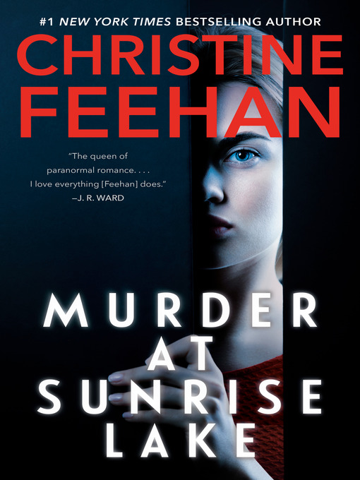 Title details for Murder at Sunrise Lake by Christine Feehan - Available